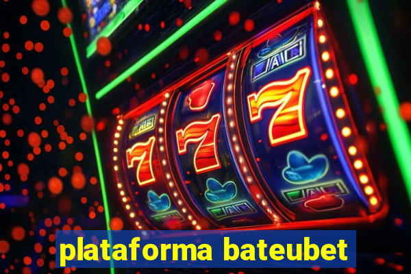 plataforma bateubet